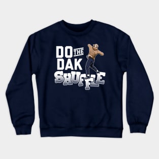 Dak Prescott Do The Dak Shuffle Crewneck Sweatshirt